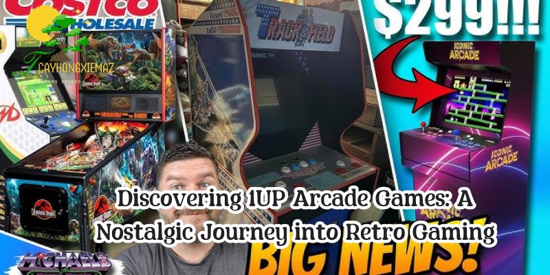 Discovering 1UP Arcade Games: A Nostalgic Journey into Retro Gaming